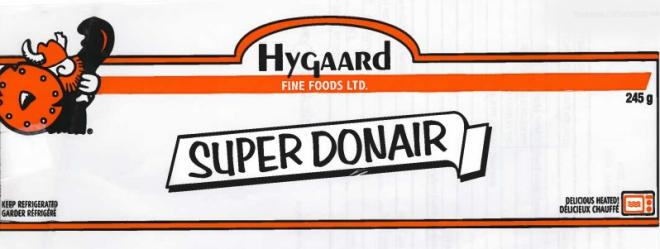 Hygaard Fine Foods Ltd.: Super Donair